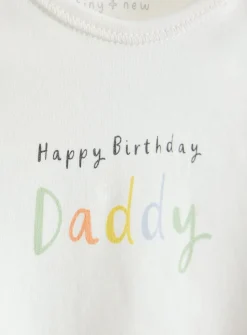Cream Happy Birthday Daddy Slogan Bodysuit Up to 1 mth